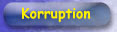Korruption ...ganz normal?!